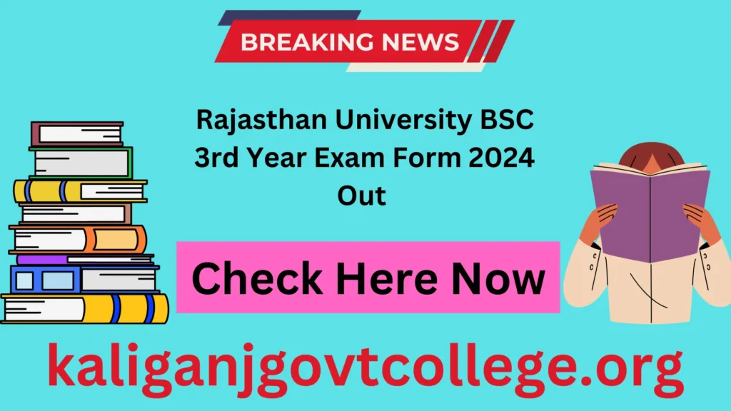 Rajasthan University BSC 3rd Year Exam Form 2024 Out 